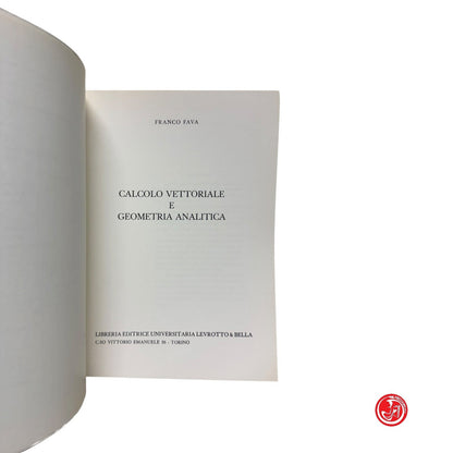 Matematica - F. Fava - Calcolo vettoriale e geometria analitica