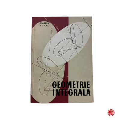 Matematica - M. Stoka - Geometrie integrala