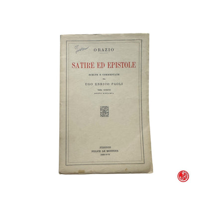 Classici - Orazio - Satire ed epistole - Felice Le Monnier, 1939