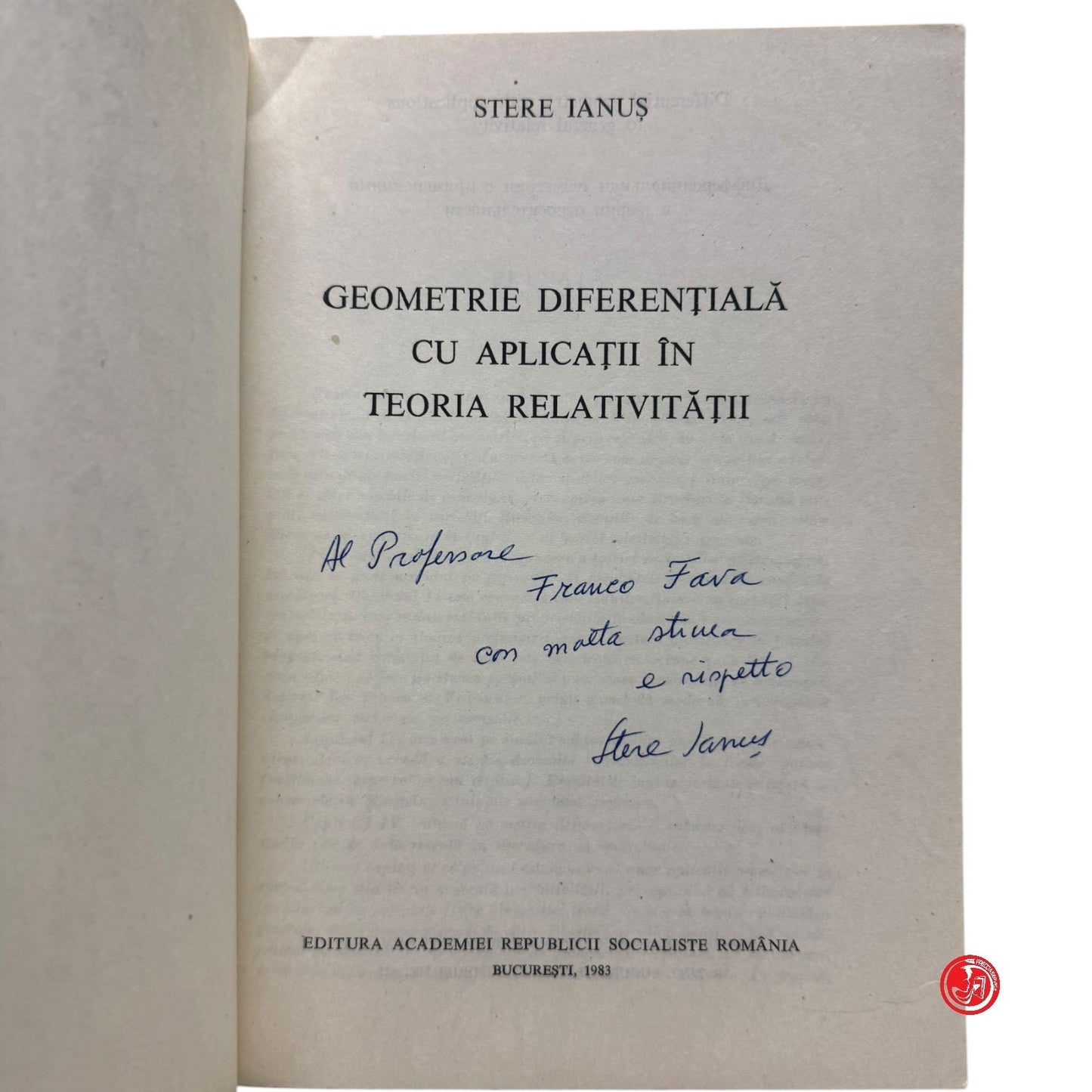 Matematica - S. Ianus - Geometrie diferentiala - Cu aplicatii in teoria relativi
