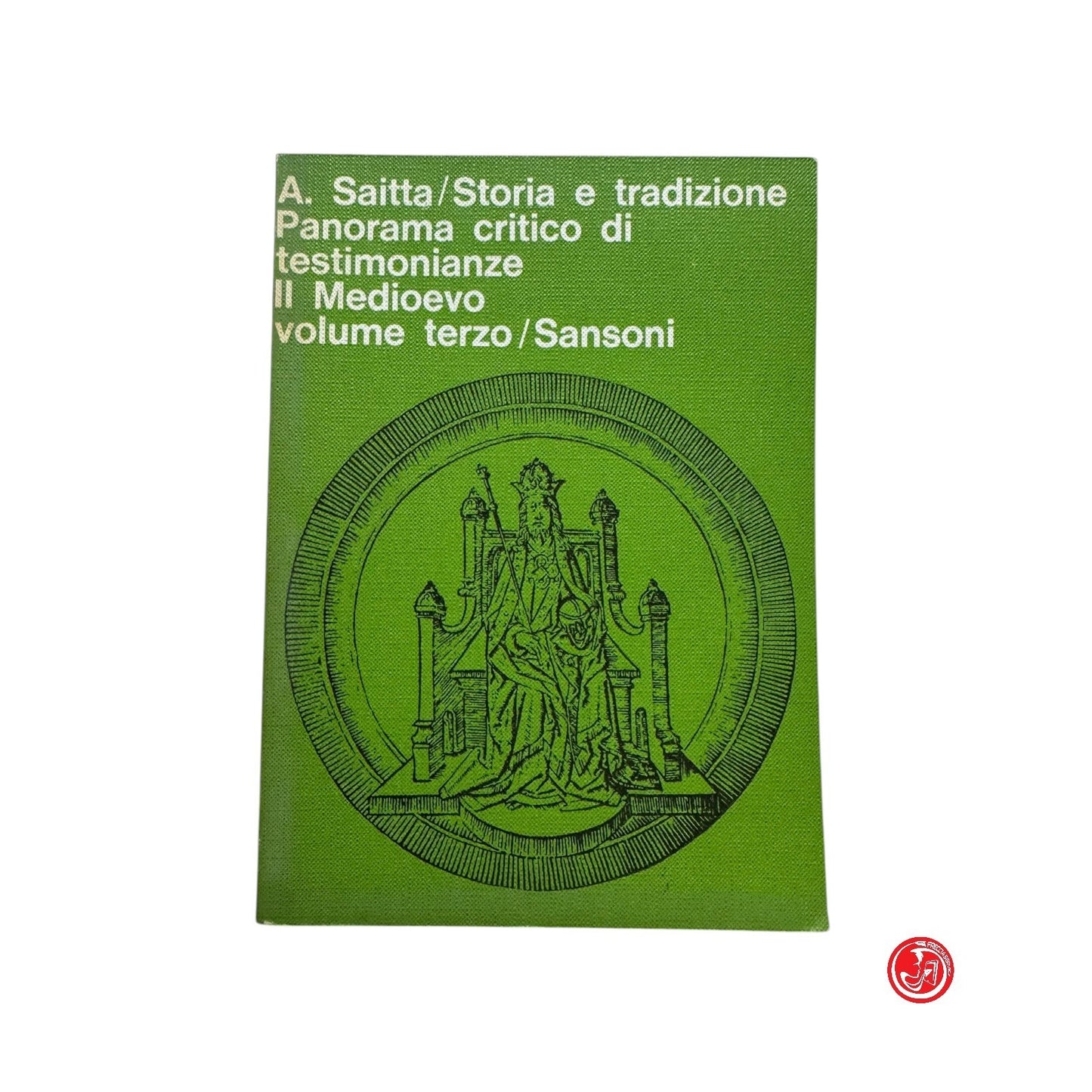 Storico - A. Saitta - Storia e tradizione - Panorama critico di testimonianze