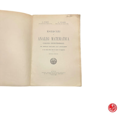 Matematica - G. Fubini e G. Vivanti - Esercizi di analisi matematica