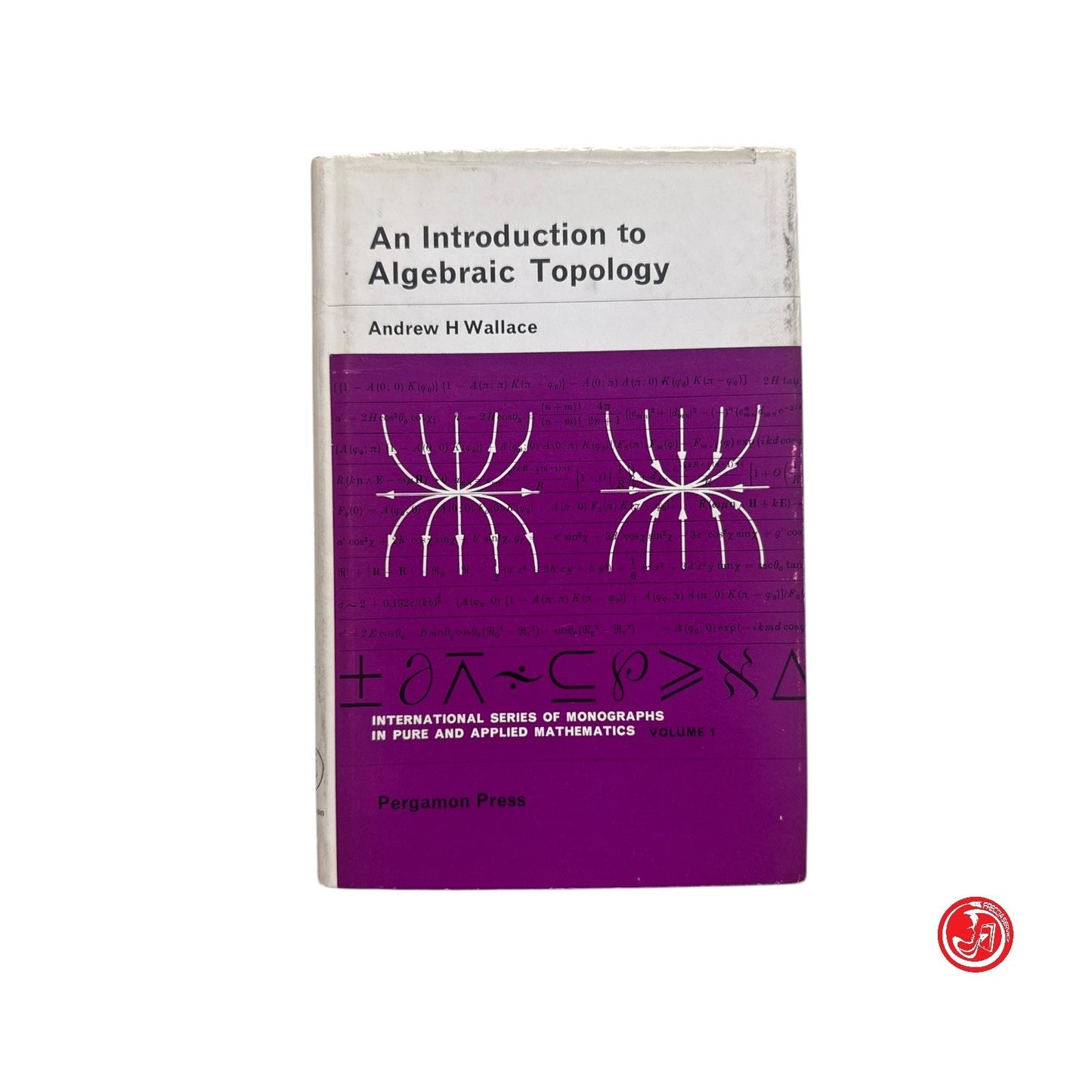 Matematica - A. H. Wallace - An introduction to Algebric Topology