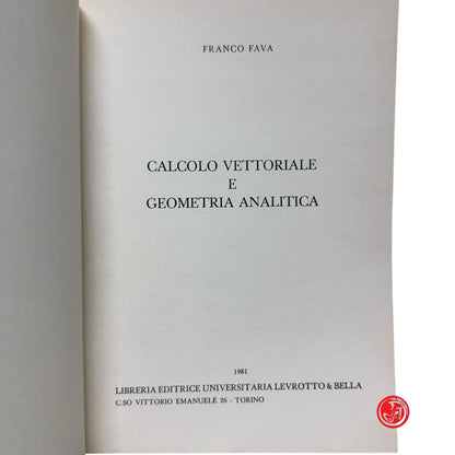 Matematica - F. Fava - Calcolo vettoriale e geometria analitica