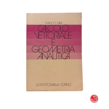Matematica - F. Fava - Calcolo vettoriale e geometria analitica