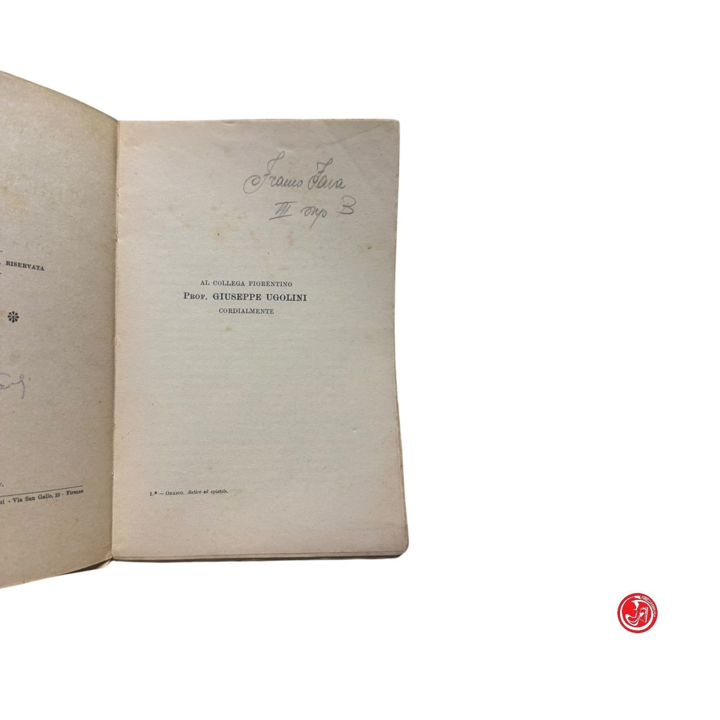 Classici - Orazio - Satire ed epistole - Felice Le Monnier, 1939