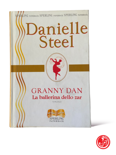 La Danseuse du Tsar - Danielle Steel - Sperling broché