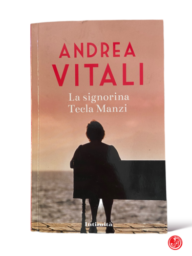 La signorina Tecla Manzi - A. Vitali - Intimità