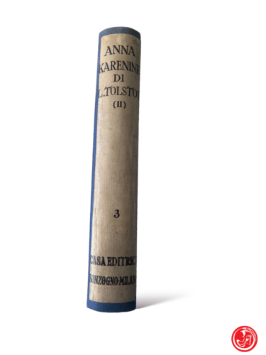 Anna Karenine by Leo Tolstoi, volume I-II