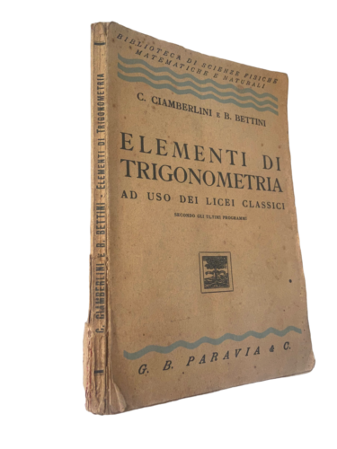 Elements of trigonometry - Ciamberlini and Bettini