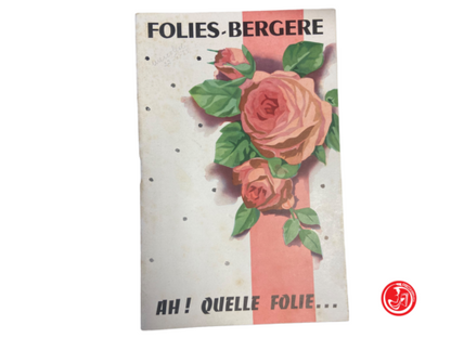 Floies-Bergere - Ah! Quelle folie…