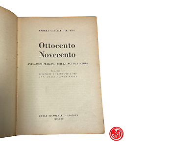 A. Cavalli dell'Ara - Ottocento Novecento - Carlo Signorelli editore , Milano