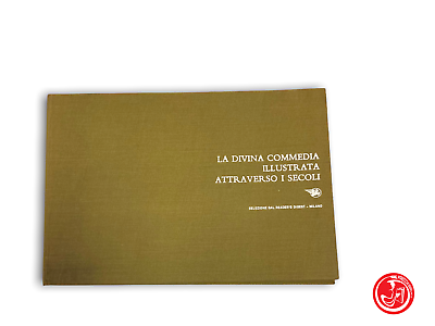 La Divina Commedia illustrata attraverso i secoli - Selezione dal reader's Diges