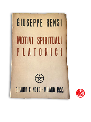 Giuseppe Rensi - Motivi spirituali platonici