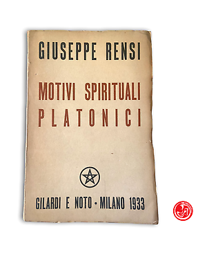 Giuseppe Rensi - Motifs spirituels platoniciens