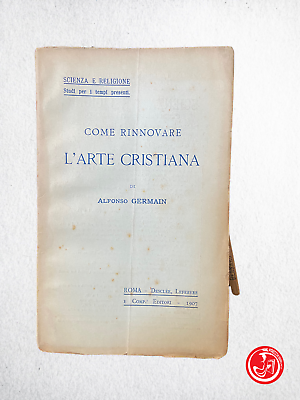 Scienza e religione - studi per i tempi presenti - 1904