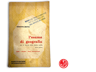 Giuseppe Motta - L'esame di geografia - Nuova edizione, società editrice interna