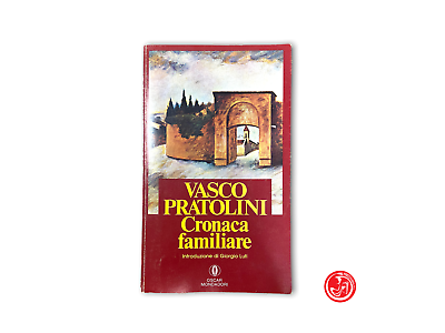 V. Pratolini - Cronaca familiare