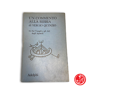 A commentary on the Bible by Sergio Quinzio