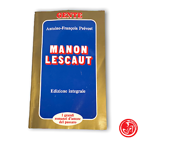 Gente - Antoine-Francois Prevost - Manon Lescaut