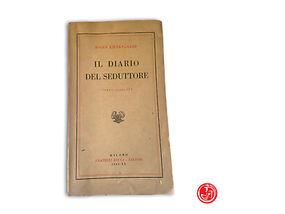 Soren Kierkegaard - Il diario del seduttore - Terza editore