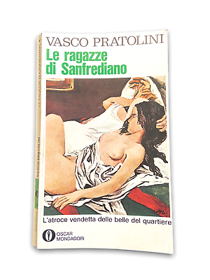 Vasco Pratolini - Le ragazze di Sanfrediano