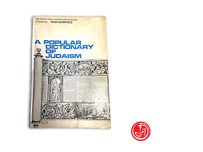 Hugh Schonfield - A popular dictionary of Judaism