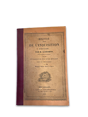 Historie abregee de l'inquisition - Par M. Llorente