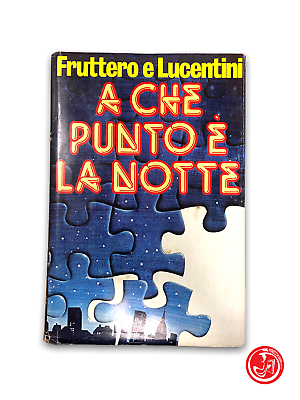 Fruttero e Lucentini - A che punto è la notte