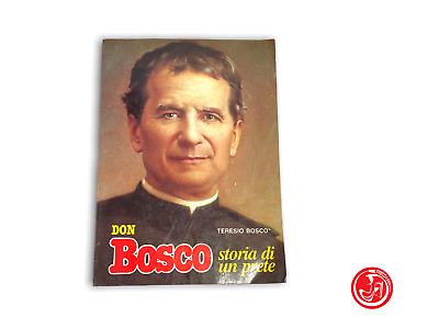 Don Bosco, story of a priest