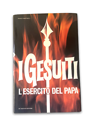 I gesuiti - L'esercito del papa