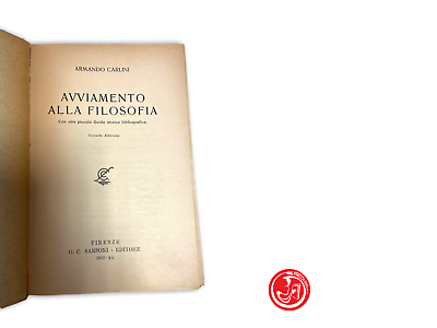 Armando Carlini - Avviamento alla filosofia - G.C. Sansoni