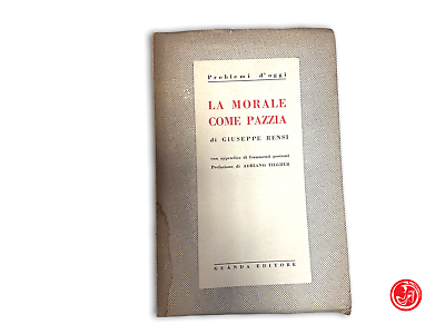 Les problèmes d'aujourd'hui - ULTRA - Guanda editore - La morale comme folie