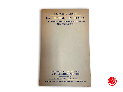 Francesco Lemmi - La riforma in Italia - Gioacchino Volpe