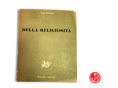 Ugo Dettore - Della religiosità