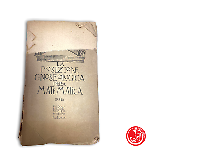 La posizione gnoseologica della matematica N°312