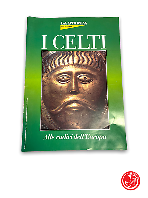 La Stampa - Gli speciali - I Celti - Alle radici dell'Europa