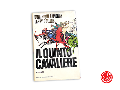 Dominique Lapierre - Larry Collins - Il quinto cavaliere