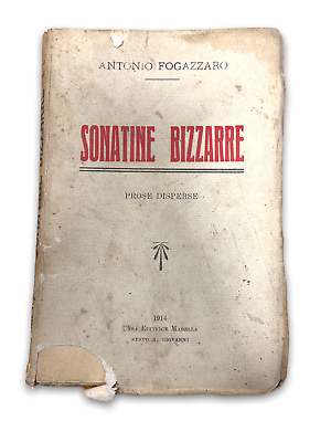 Antonio Fogazzaro - Sonatine Bizzarre