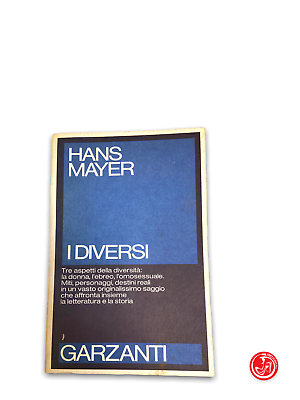 Hans Mayer - I diversi