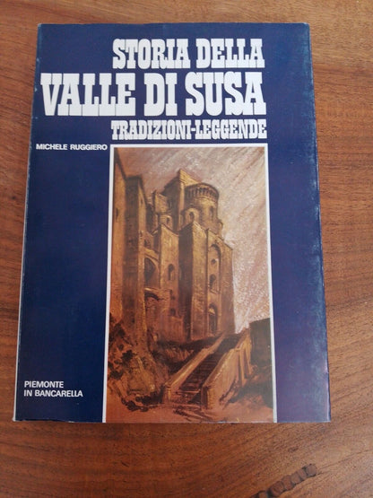 M. Ruggiero - History of the Susa Valley - Traditions Legends - ed. 1975