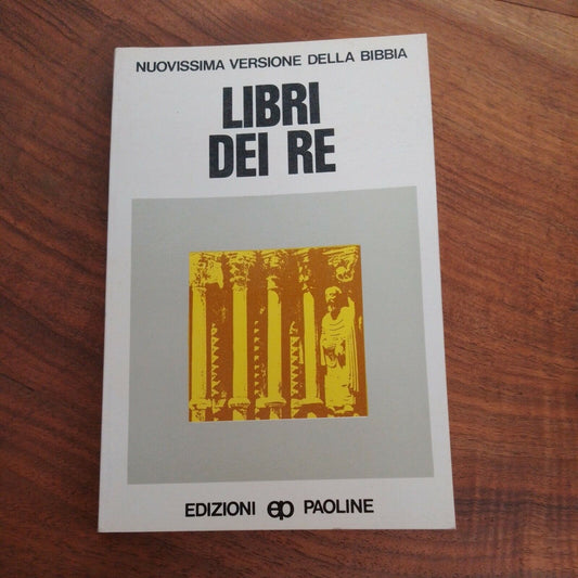 Édition inédite de la Bible - Livres des Rois - Éditions pauliniennes - 1979