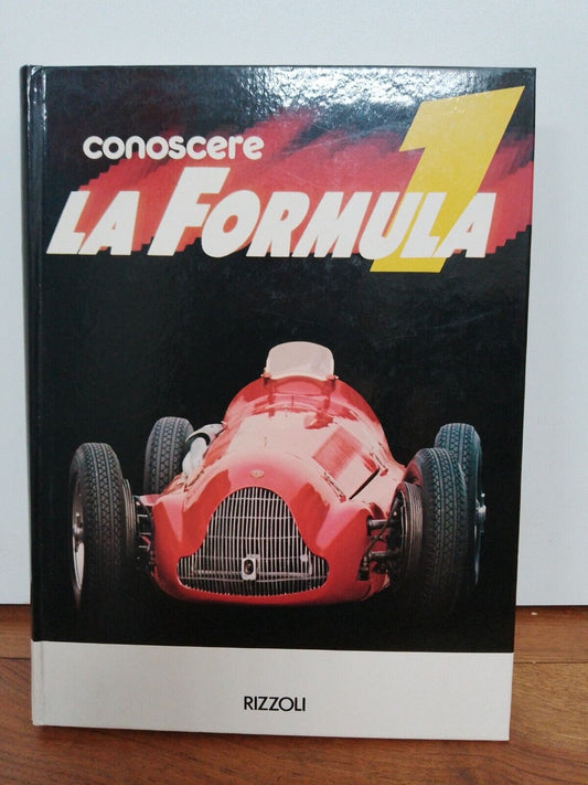 Conoscere La Formula 1, Rizzoli 1984