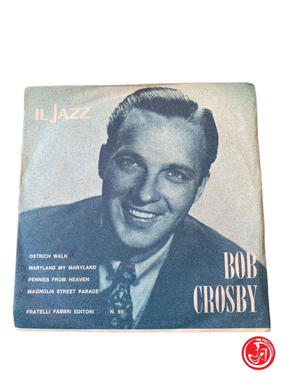 Bob Crosby - Bob Crosby