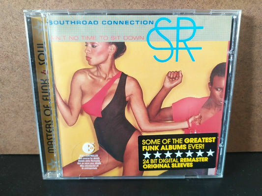 Southroad Connection - Ain't No Time To Sit Down