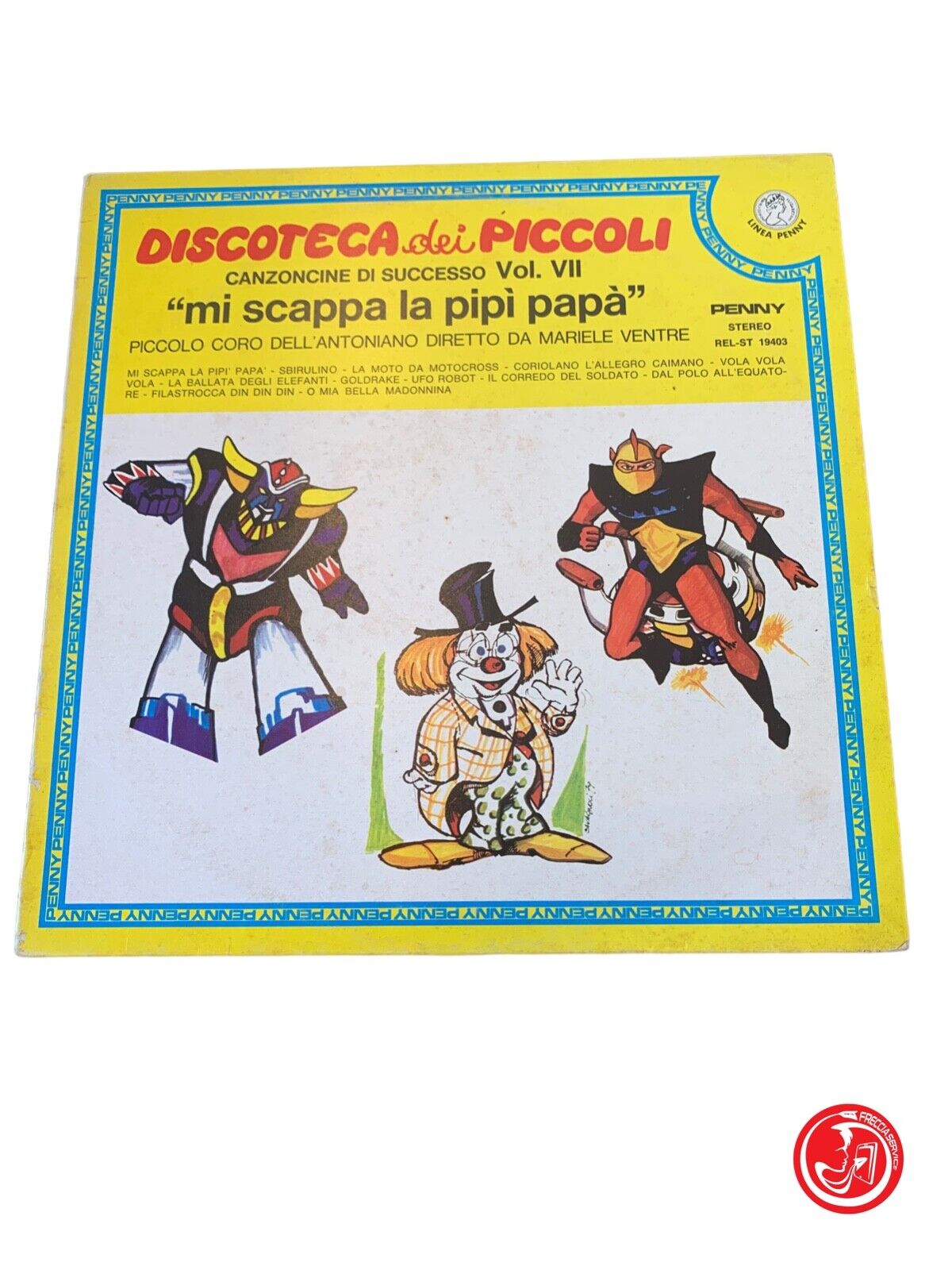 Discoteca dei Piccoli - Chansons à succès Vol. 7 - "Papa, je vais faire pipi"