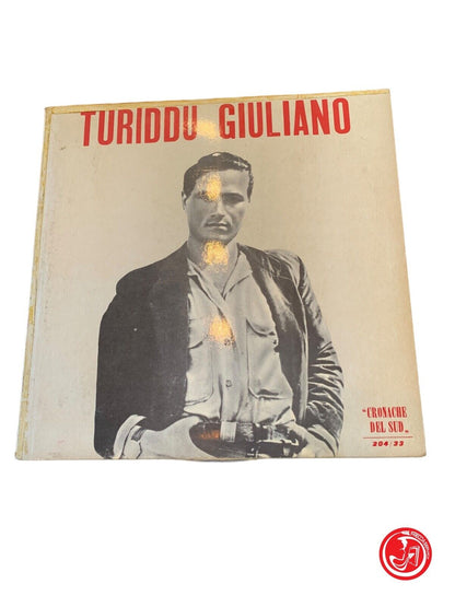 Franco Trincale E La Sua Chitarra - La Storia Completa Di Turiddu Giuliano