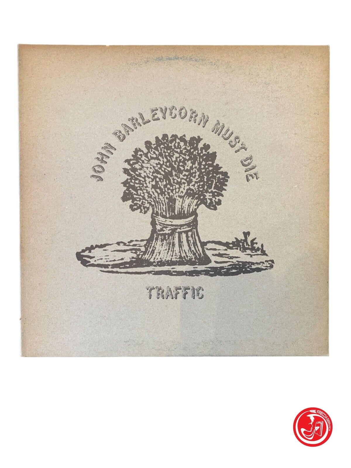 Traffic - John Barleycorn Must Die