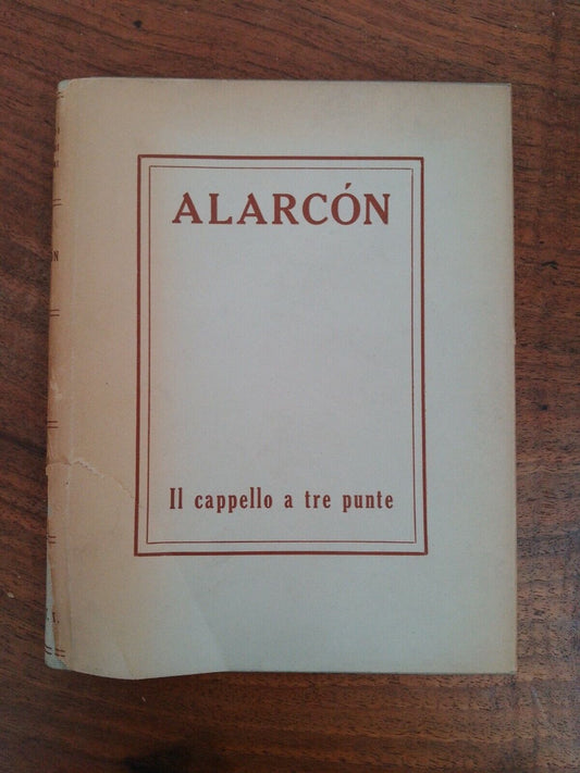 ALARCON- IL CAPPELLO A TRE PUNTE - UTET 1944