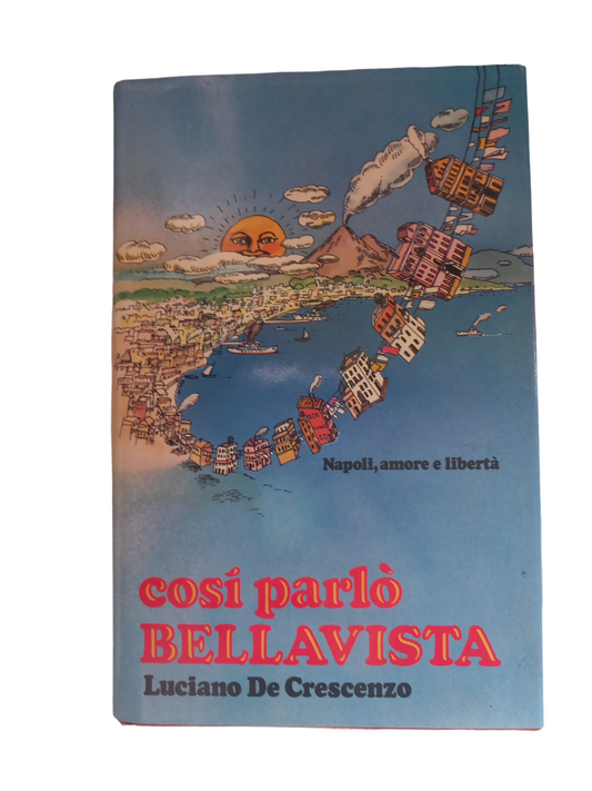 LUCIANO DE CRESCENZO thus spoke BELLAVISTA